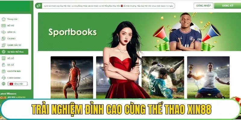 Trải nghiệm đỉnh cao cùng Thể thao XIN88